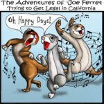 Three cartoon ferrets dance and sing “Oh Happy Days!” surrounded by musical notes, celebrating a court victory in California's ferret legalization battle.